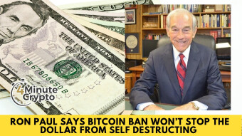 Ron Paul Says Bitcoin Ban Won’t Stop Dollar's Self Destruction
