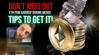 Don't Miss Out on the ETH PoW Airdrop during Merge - Tips to Get It!