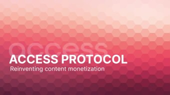 Access Protocol: Revolutionizing Monetization for Digital Content Creators