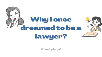I Once Dreamed To Be A Lawyer: An Untold Story