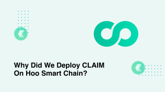 Why Did We Deploy $CLAIM On Hoo Smart Chain?