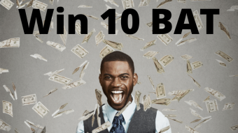 Win 10 BAT Bounty!!!