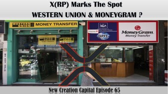 Episode 65: X(RP) Marks The Spot. Western Union & MoneyGram?