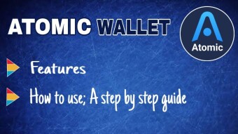 ATOMIC WALLET: Features and How to use Wallet Android App; A step by step guide