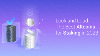 Lock and Load: The Best Altcoins for Staking in 2023