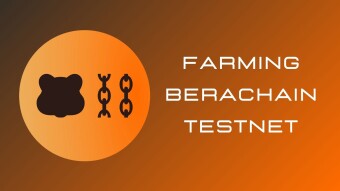Farming Berachain Testnet