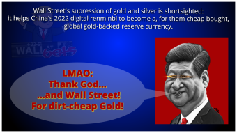 How China outsmarts Wall Street: accumulating gold with trade surplus fiat USD at suppressed Wall Street prices!