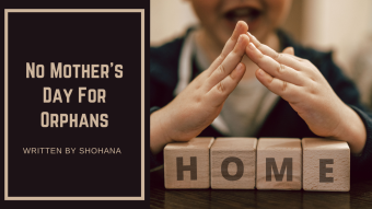 No Mother's Day For Orphans
