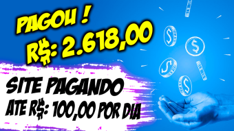 PAID R$: 2,618.18 REAIS EARN UP TO R$ 100.00 PER DAY ON THIS SITE (DRAW R$: 500 AND 1 SAFEPAL)
