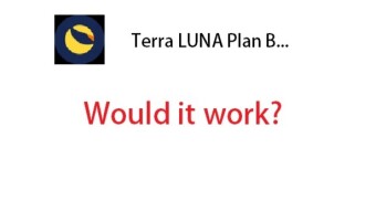 Would the Terra Luna Plan B work ?