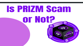 Is PRIZM Scam or Not?