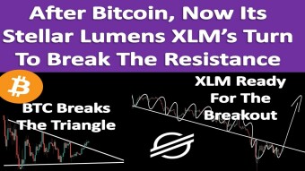 After Bitcoin, Now Its Stellar Lumens XLM’s Turn To Break The Resistance