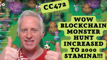 CC471 - WOW Blockchain Monster Hunt Increased to 2000 Stamina!!!