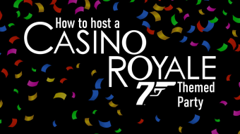 How to Host A Casino Royale Themed Party