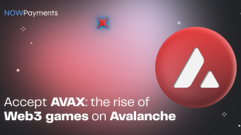 Accept AVAX Payments: The Rise of Web3 Games on Avalanche