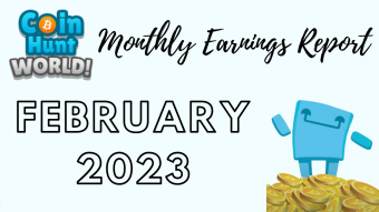 Monthly Coin Hunt World Earnings - February 2023 Report