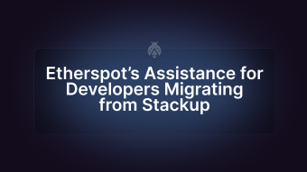 Etherspot’s Assistance for Developers During the Migration from Stackup