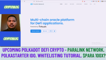 Upcoming Polkadot Crypto - Paralink Network. Polkastarter IDO. Whitelisting Tutorial. $PARA 100X?