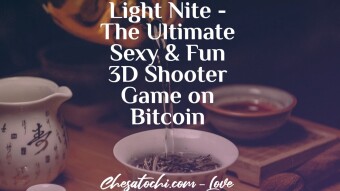 Light Nite – The Ultimate Sexy & Fun 3D Shooter Game on Bitcoin
