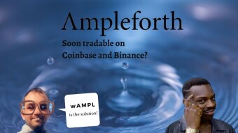 How to get Ampleforth listed on Coinbase and Binance? wAMPL is the solution 🤓