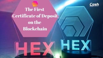 HEX: The First Blockchain Certificate of Deposit!