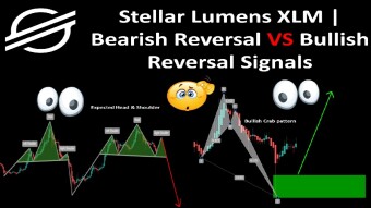 Stellar Lumens XLM | Bearish Reversal VS Bullish Reversal Signal