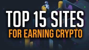 Top 16 Sites to Earn Crypto At (Without Investing Money)