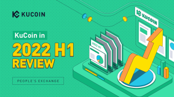 KuCoin 2022 Mid-Year Highlights
