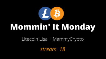 Mommin' It Monday - Stream 18 - Crypto News