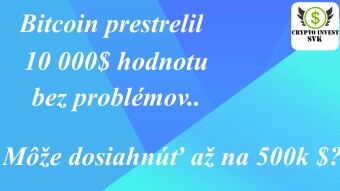 Bitcoin prestrelil 10 000$