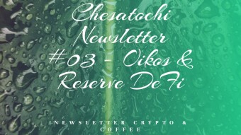 Chesatochi Newsletter #03 - Oikos & Reserve DeFi