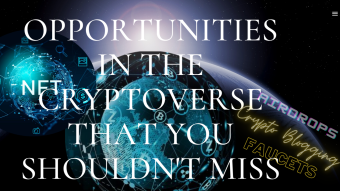 Opportunities In The Cryptoverse That You Shouldn't Miss