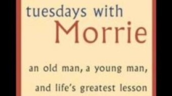Tuesdays With Morrie