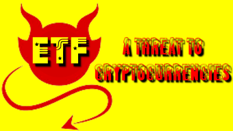 Cryptocurrency ETFs, A Threat To Your Future.