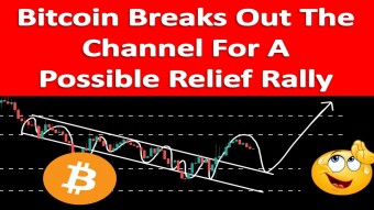 Bitcoin (BTC) Breaks Out The Channel For A Possible Relief Rally