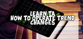 [Learn TA] How to operate trend changes