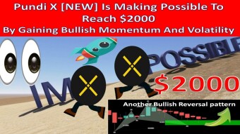 Pundi X [NEW] Is Making Possible To Reach $2000 By Gaining Bullish Momentum And Volatility