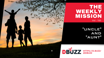 DBuzz Play to Win Round 160: The Weely Mission Uncle and Aunt