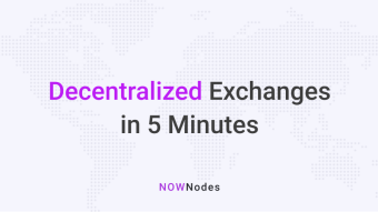 Decentralized Exchanges in 5 Minutes