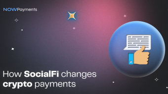 How SocialFi can change the world of crypto payments