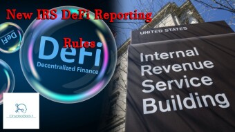 New IRS DeFi Reporting Rules