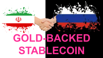 Russia and Iran: The Intention to Create a Gold-Backed Stablecoin