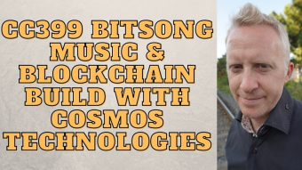 CC399 Bitsong Music & Blockchain Build with Cosmos Technologies