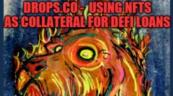 Drops.co - Using NFTs as collateral for DeFi loans