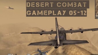 Desert Combat Gameplay 05-12