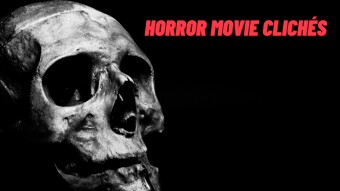 Horror movie Clichés