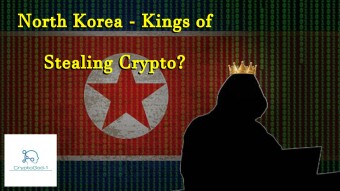 North Korea - Kings of Stealing Crypto?