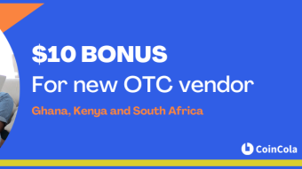 CoinCola $10 Bitcoin giveaway to each new OTC vendor in Ghana, Kenya and South Africa