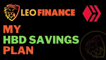 My HBD Savings Plan - Setting a Secure Path to Financial Freedom