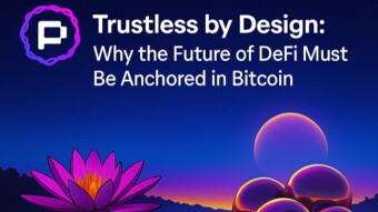 Trustless by Design: Why the Future of DeFi Must Be Anchored in Bitcoin